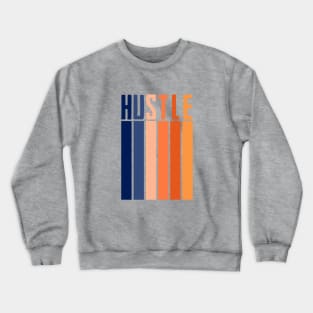 Hustle Crewneck Sweatshirt